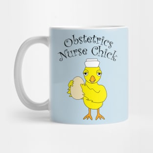 Obstetrics Nurse Chick Mug